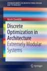 Image for Discrete optimization in architecture: Extremely modular systems