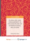 Image for Pluralism and Engagement in the Discipline of International Relations