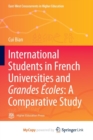 Image for International Students in French Universities and Grandes Ecoles: A Comparative Study