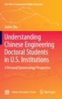 Image for Understanding Chinese Engineering Doctoral Students in U.S. Institutions