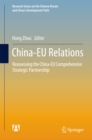 Image for China-EU relations: reassessing the China-EU Comprehensive Strategic Partnership