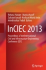 Image for InCIEC 2013 : Proceedings of the International Civil and Infrastructure Engineering Conference 2013