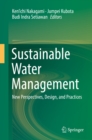 Image for Sustainable water management: new perspectives, design, and practices