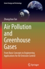 Image for Air pollution and greenhouse gases  : from basic concepts to engineering applications for air emission control