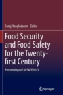 Image for Food Security and Food Safety for the Twenty-first Century : Proceedings of APSAFE2013