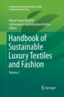 Image for Handbook of Sustainable Luxury Textiles and Fashion : Volume 2