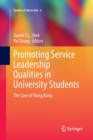 Image for Promoting Service Leadership Qualities in University Students : The Case of Hong Kong
