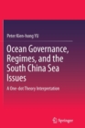 Image for Ocean Governance, Regimes, and the South China Sea Issues