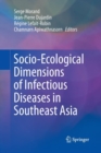 Image for Socio-Ecological Dimensions of Infectious Diseases in Southeast Asia