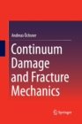 Image for Continuum Damage and Fracture Mechanics