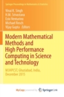 Image for Modern Mathematical Methods and High Performance Computing in Science and Technology
