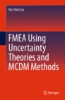 Image for FMEA using uncertainty theories and MCDM methods
