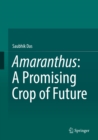 Image for Amaranthus: a promising crop of future