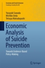 Image for Economic Analysis of Suicide Prevention: Towards Evidence-Based Policy-Making