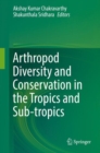 Image for Arthropod diversity and conservation in the Tropics and Subtropics