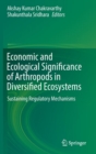 Image for Economic and Ecological Significance of Arthropods in Diversified Ecosystems