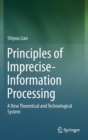 Image for Principles of Imprecise-Information Processing