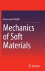Image for Mechanics of Soft Materials