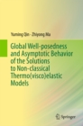 Image for Global well-posedness and asymptotic behavior of the solutions to non-classical thermo(visco)elastic models