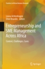 Image for Entrepreneurship and SME management across Africa: context, challenges, cases