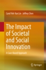 Image for The Impact of Societal and Social Innovation: A Case-Based Approach