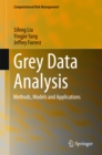 Image for Grey Data Analysis: Methods, Models and Applications