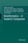 Image for Bioinformatics - A Student&#39;s Companion