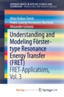 Image for Understanding and Modeling Forster-type Resonance Energy Transfer (FRET)