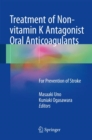 Image for Treatment of Non-vitamin K Antagonist Oral Anticoagulants: For Prevention of Stroke