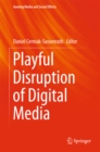 Image for Playful disruption of digital media