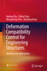 Image for Deformation Compatibility Control for Engineering Structures: Methods and Applications