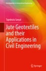 Image for Jute Geotextiles and their Applications in Civil Engineering