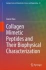 Image for Collagen Mimetic Peptides and Their Biophysical Characterization