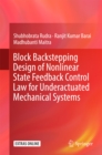Image for Block backstepping design of nonlinear state feedback control law for underactuated mechanical systems