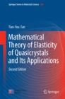 Image for Mathematical theory of elasticity of quasicrystals and its applications