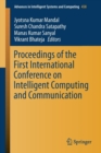Image for Proceedings of the First International Conference on Intelligent Computing and Communication