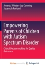 Image for Empowering Parents of Children with Autism Spectrum Disorder