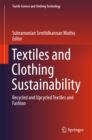 Image for Textiles And Clothing Sustainability : Recycled And Upcycled Textiles And Fashion