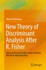Image for New theory of discriminant analysis after R. Fisher: advanced research by the feature selection method for microarray data