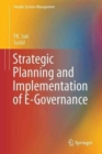 Image for Strategic Planning and Implementation of E-Governance