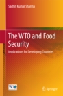 Image for The WTO and Food Security: Implications for Developing Countries