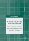 Image for The Life Insurance Industry in India: Current State and Efficiency