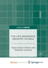 Image for The Life Insurance Industry in India : Current State and Efficiency