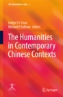 Image for Humanities in Contemporary Chinese Contexts