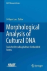 Image for Morphological Analysis of Cultural DNA