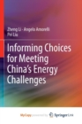 Image for Informing Choices for Meeting China&#39;s Energy Challenges