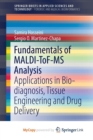 Image for Fundamentals of MALDI-ToF-MS Analysis
