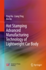 Image for Hot stamping advanced manufacturing technology of lightweight car body