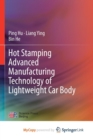 Image for Hot Stamping Advanced Manufacturing Technology of Lightweight Car Body