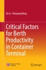 Image for Critical Factors for Berth Productivity in Container Terminal